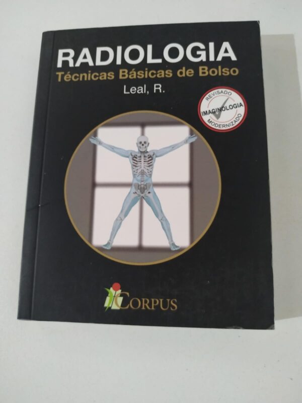 RADIOLOGIA tecnicas basicas da bolso-Leal.R